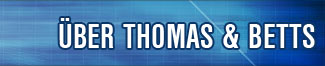 About Thomas & Betts